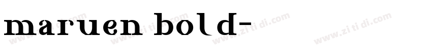 maruen bold字体转换 maruen bold字体转换